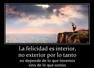 La felicidad es interior